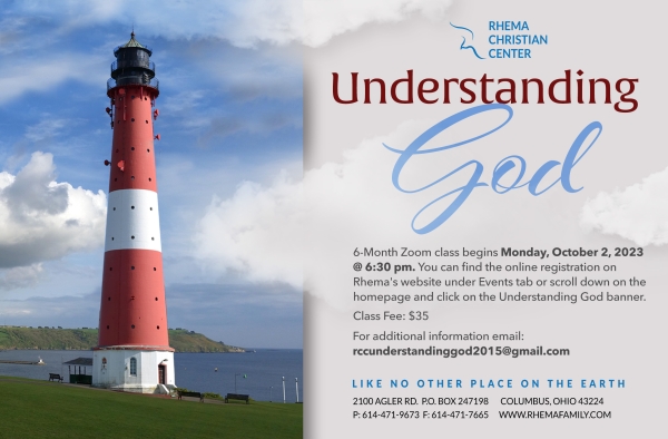 UNDERSTANDING GOD CLASS – Rhema Christian Center