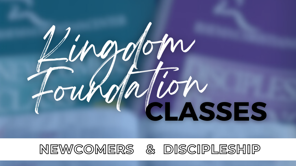 Kingdom Foundation Classes 2026